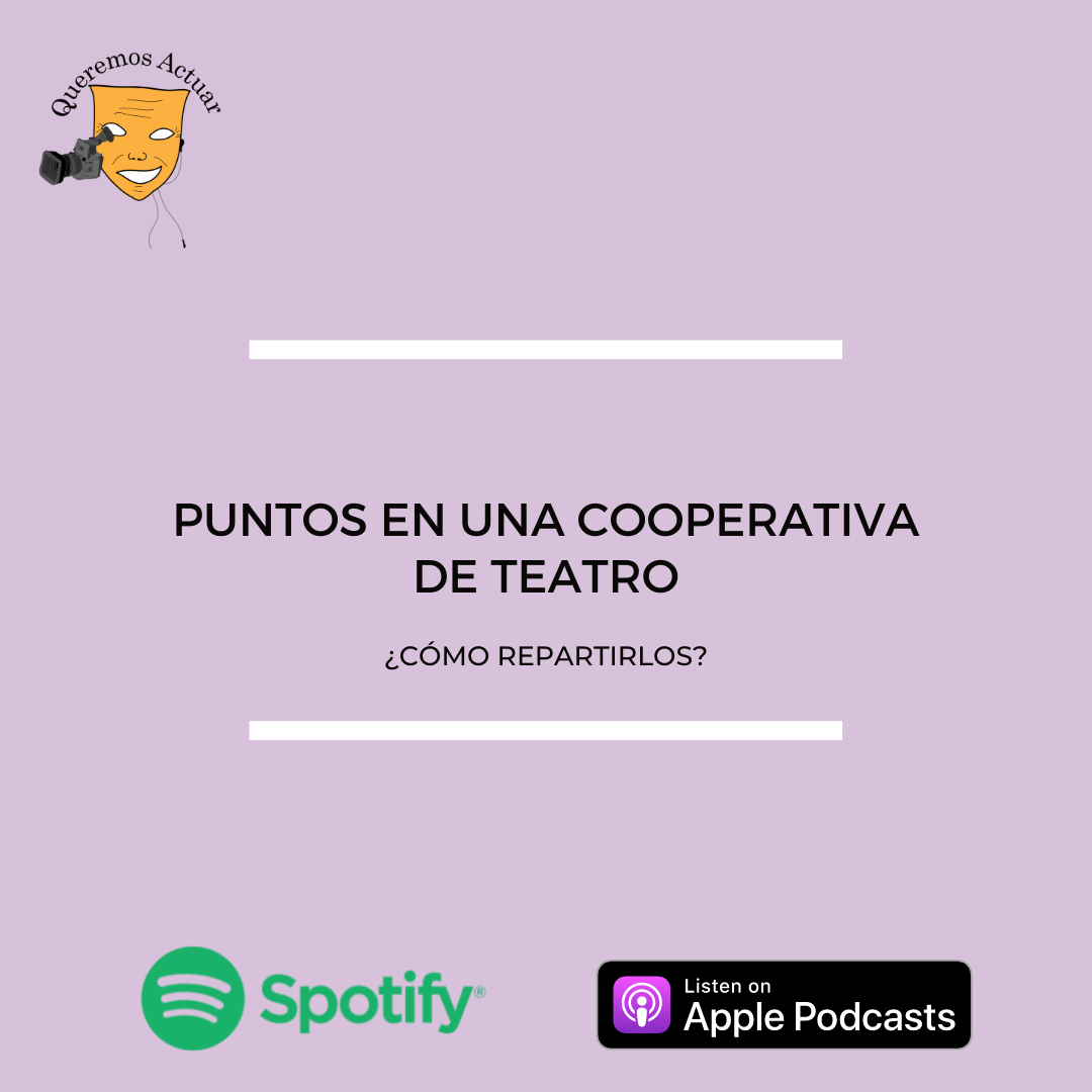 ¿Cómo repartir los puntos en una cooperativa de teatro? Flyer pocast 87
